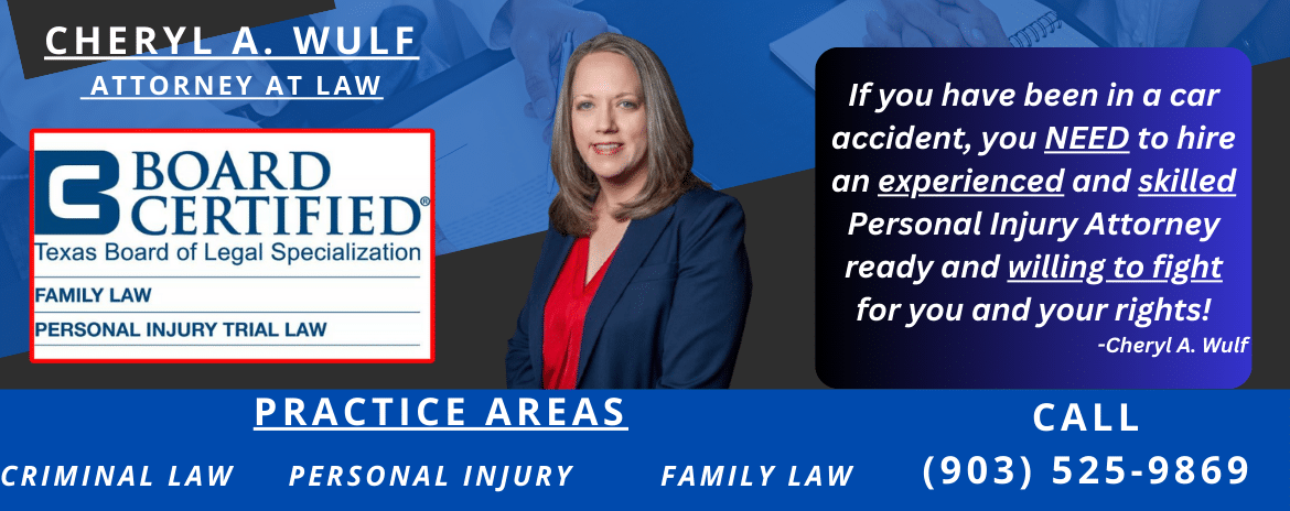 Cheryl A. Wulf, truck accident attorney in Tyler, TX, helping victims seek compensation for injuries after truck accidents.